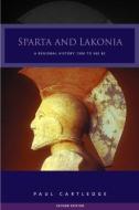 Sparta and Lakonia di Paul Cartledge edito da Taylor & Francis Ltd