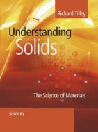 The Science Of Materials di Richard J. D. Tilley edito da John Wiley And Sons Ltd