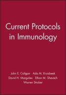 Current Protocols In Immunology di John E. Coligan edito da John Wiley And Sons Ltd