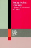 Testing Spoken Language di Nic Underhill edito da Cambridge University Press