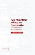 Two-phase Flow, Boiling, And Condensation di S. Mostafa Ghiaasiaan edito da Cambridge University Press
