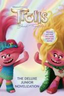 Trolls Band Together: The Deluxe Junior Novelization (DreamWorks Trolls) di Random House edito da RANDOM HOUSE