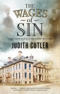 The Wages Of Sin di Judith Cutler edito da Severn House Publishers Ltd
