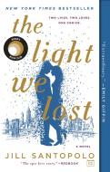 The Light We Lost di Jill Santopolo edito da Penguin LCC US