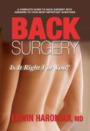 Back Surgery di Edwin Haronian edito da Square One Publishers