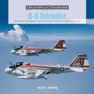 A-6 Intruder di Ellen Valladares edito da Schiffer Publishing Ltd