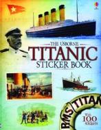 Titanic Sticker Book di Megan Cullis edito da Usborne Books