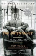 The Orientalist di Tom Reiss edito da Random House LCC US
