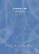 Psychology In Asia edito da Taylor & Francis Ltd
