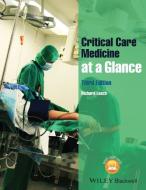 Critical Care Medicine at a Glance di Richard M. Leach edito da John Wiley & Sons Inc