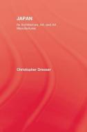 Japan di Christopher Dresser edito da Routledge