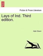 Lays of Ind. Tenth edition. di Aliph Cheem edito da British Library, Historical Print Editions