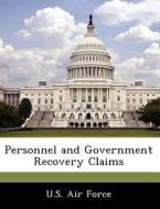 Personnel And Government Recovery Claims edito da Bibliogov