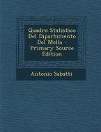 Quadro Statistico del Dipartimento del Mella di Antonio Sabatti edito da Nabu Press