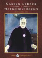 The Phantom of the Opera di Gaston LeRoux edito da Tantor Media Inc