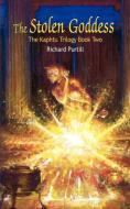 The Stolen Goddess: The Kaphtu Trilogy Book 2 di Richard L. Purtill edito da AUTHORHOUSE