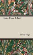 Notre-Dame de Paris di Victor Hugo edito da Pomona Press