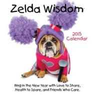 Zelda Wisdom Calendar di Carol Gardner edito da Andrews McMeel Publishing