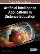 Artificial Intelligence Applications in Distance Education di Utku Kose edito da INFORMATION SCIENCE REFERENCE