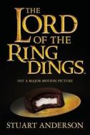 The Lord of the Ring Dings di Stuart Anderson edito da Createspace