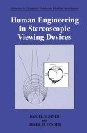 Human Engineering in Stereoscopic Viewing Devices di Daniel B. Diner, Derek H. Fender edito da Springer US