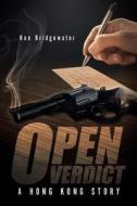 Open Verdict di Ken Bridgewater edito da Trafford Publishing