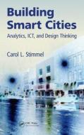 Building Smart Cities di Carol L. Stimmel edito da Taylor & Francis Inc