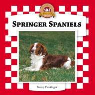 Springer Spaniels di Nancy Furstinger edito da Checkerboard Books