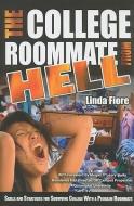 College Roommate from Hell di Linda Fiore edito da Atlantic Publishing Group, Inc
