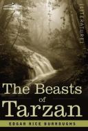 The Beasts of Tarzan di Edgar Rice Burroughs edito da COSIMO CLASSICS