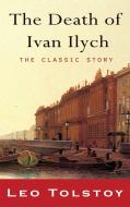 The Death of Ivan Ilyich di Leo Nikolayevich Tolstoy edito da Iap - Information Age Pub. Inc.