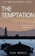 The Temptation di Vera Morris edito da Accent Press Ltd