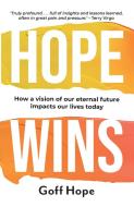 Hope Wins di Goff Hope edito da Authentic Media