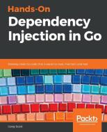 Hands-On Dependency Injection in Go di Corey Scott edito da PACKT PUB