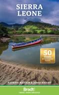 Sierra Leone di Katrina Manson, James Knight edito da Globe Pequot Press