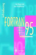 Introducing Fortran 95 di Ian Chivers, Jane Sleightholme edito da Springer London
