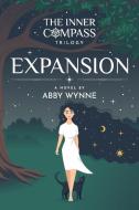 The Inner Compass - Book 3, Expansion di Abby Wynne edito da Praxis Publishing