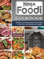 Ninja Foodi Cookbook di Ronald Martin edito da Ronald Martin