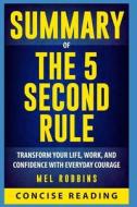 SUMMARY OF THE 5 2ND RULE di Concise Reading edito da INDEPENDENTLY PUBLISHED