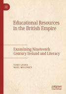 Educational Resources in the British Empire di Tony Lyons, Noel Moloney edito da Springer-Verlag GmbH