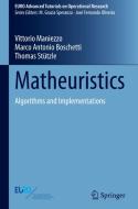 Matheuristics di Vittorio Maniezzo, Thomas Stützle, Marco Antonio Boschetti edito da Springer International Publishing