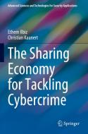The Sharing Economy for Tackling Cybercrime di Christian Kaunert, Ethem Ilbiz edito da Springer International Publishing