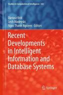 Recent Developments in Intelligent Information and Database Systems edito da Springer-Verlag GmbH
