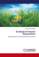 Ecological Impact Assessment di Kanokporn Swangjang edito da LAP Lambert Academic Publishing