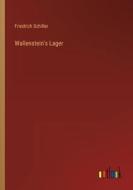Wallenstein's Lager di Friedrich Schiller edito da Outlook Verlag