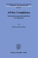 Ad-hoc-Compliance. di Johannes Sebastian Blassl edito da Duncker & Humblot GmbH