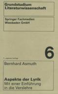 Aspekte Der Lyrik di Bernhard Asmuth edito da Vs Verlag Fur Sozialwissenschaften