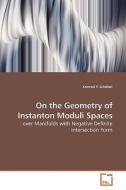 On the Geometry of Instanton Moduli Spaces di Konrad P. Schöbel edito da VDM Verlag
