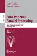 Euro-Par 2010 - Parallel Processing edito da Springer-Verlag GmbH