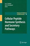 Cellular Peptide Hormone Synthesis and Secretory Pathways edito da Springer Berlin Heidelberg